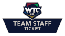 WTC 2024 40K - Team Staff Ticket